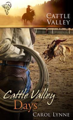 Cattle Valley Days (Cattle Valley, #12)