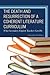 The Death and Resurrection of a Coherent Literature Curriculum: What Secondary English Teachers Can Do
