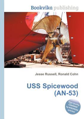 USS Spicewood (An-53)