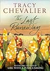 The Last Runaway by Tracy Chevalier The Last Runaway by Tracy Chevalier