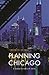Planning Chicago by D. Bradford Hunt