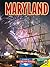 Maryland: The Old Line State (Guide to American States)