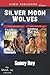 Silver Moon Wolves [Finding Alpha: Finding Beta]