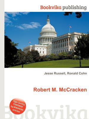 Robert M. McCracken