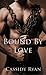 Bound By Love by Cassidy Ryan