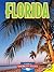 Florida: The Sunshine State (Guide to American States)
