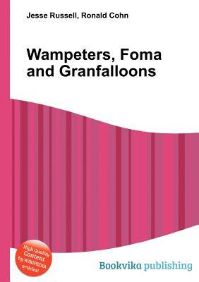 Wampeters, Foma and Granfalloons