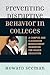 Preventing Disruptive Behavior in Colleges by Howard Seeman