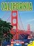 California: The Golden State (Guide to American States)