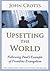 Upsetting the World: Following Paul's Example of Frontline Evangelism
