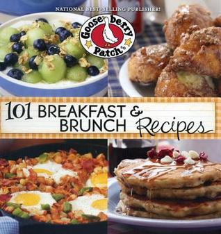101 Breakfast & Brunch Recipes (101 Cookbook Collection)