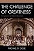 The Challenge of Greatness by Michael Gose