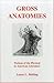 Gross Anatomies: Fictions o...