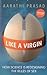 Like a Virgin: How Science ...