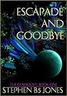 Escapade and Goodbye (The Generalist #1)