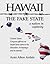 Hawaii - The Fake State: A Nation In Captivity