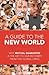 A Guide to the New World by Michael Laitman