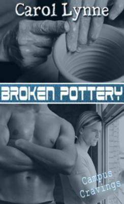 Broken Pottery (Campus Cravings, #6)