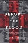 Before the Flood by Alan R. Wilson