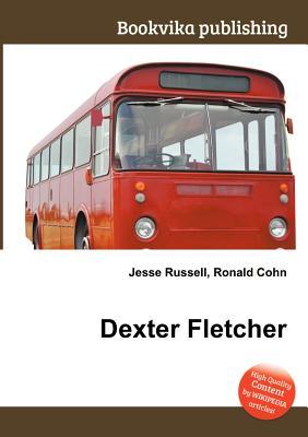 Dexter Fletcher