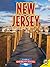 New Jersey: The Garden State (Guide to American States)