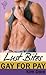 Gay for Pay (G-A-Y #4)