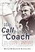 We Call Him Coach: Four Decades of Memories with Coach Dick McDonald