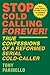 Stop Cold Calling Forever by Anthony Parinello