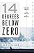 14 Degrees Below Zero: A Novel of Psychological Suspense