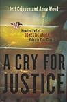 A Cry for Justice by Jeff Crippen