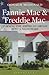 Fannie Mae and Freddie Mac:...