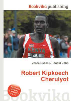 Robert Kipkoech Cheruiyot