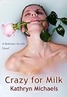 Crazy for Milk