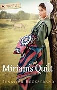 Miriam's Quilt (Forever After in Apple Lake #3)