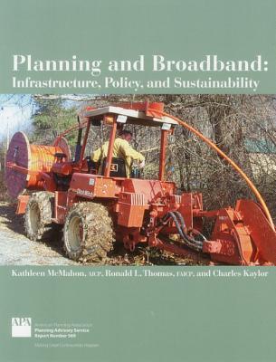 Planning and Broadband: Infrastructure, Policy, and Sustainability