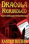 Dracula Rekindled by Xander Buchan