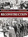 Reconstruction (African American History)