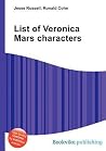 List of Veronica Mars Characters List of Veronica Mars Characters
