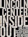 Diller, Scofidio + Renfro: Lincoln Center Inside Out: An Architectural Account Diller, Scofidio + Renfro: Lincoln Center Inside Out: An Architectural Account