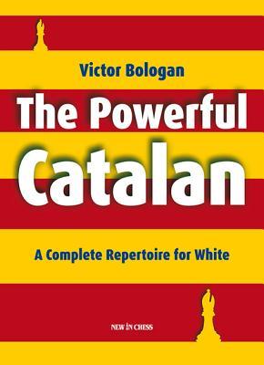The Powerful Catalan: A Complete Repertoire for White (Paperback)
