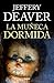 La muñeca dormida (Kathryn Dance, #1)
