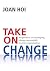 Take on Change