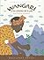 Wangari y los árboles de la paz (Una Historia Verdadera) by Jeanette Winter Wangari y los árboles de la paz (Una Historia Verdadera) by Jeanette Winter