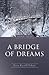 A Bridge of Dreams: Asian Tales