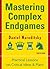 Mastering Complex Endgames: Practical Lessons on Critical Ideas & Plans