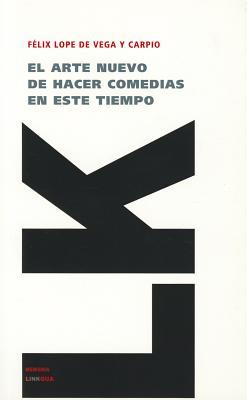 Portada de El Arte Nuevo de Hacer Comedias En Este Tiempo, de Lope de Vega