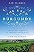 The Road to Burgundy by Ray Walker