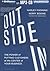 Outside In: The Power of Putting Customers at the Center of Your Business