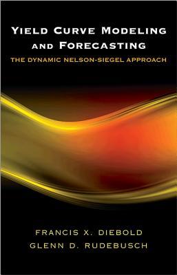 Yield Curve Modeling and Forecasting: The Dynamic Nelson-Siegel Approach (The Econometric and Tinbergen Institutes Lectures)