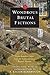 Wondrous Brutal Fictions: Eight Buddhist Tales from the Early Japanese Puppet Theater
